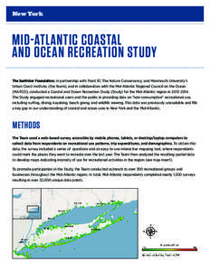 New York  MID-ATLANTIC COASTAL AND OCEAN RECREATION STUDY The Surfrider Foundation, in partnership with Point 97, The Nature Conservancy, and Monmouth University’s Urban Coast Institute, (the Team), and in collaboratio