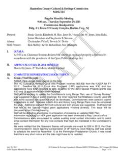 Hunterdon County Cultural & Heritage Commission MINUTES Regular Monthly Meeting 9:30 a.m., Thursday September 29, 2011 Commission Headquarters Bldg. # 1, Route 12 County Complex, Raritan Twp., NJ