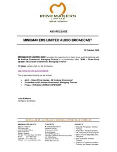 Microsoft WordMinemakers Limited Audio Broadcast Share Price Update.doc