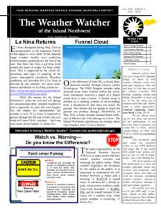 YOUR NATIONAL WEATHE R SERVICE SPOKANE QUARTERLY REPORT  V O L X IV , IS SU E 2 J UNEThe Weather Watcher