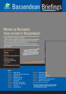 Bassendean Briefings January–February 2012 Issue No. 84 A Newsletter for the residents of Ashfield, Bassendean and Eden Hill distributed by your Council  Movies by Burswood