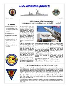 March[removed]Volume 3, Issue 1 In this issue  USS Johnston DD-821 Association anticipates a near