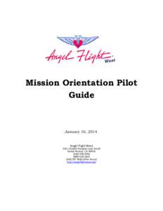 Mission Orientation Pilot Guide January 10, 2014  Angel Flight West