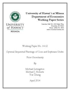 University of Hawai`i at Mānoa Department of Economics Working Paper Series Saunders Hall 542, 2424 Maile Way, Honolulu, HI[removed]Phone: ([removed]