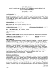 CITY OF ST. HELENA PLANNING DEPARTMENT 1480 MAIN STREET- ST. HELENA, CA[removed]PLANNING COMMISSION DECEMBER 2, 2014 AGENDA ITEM: 9.1 PL14-043: Request by Andrew Meyer on behalf of Green Grass Inc. and Bunchgrass LP for