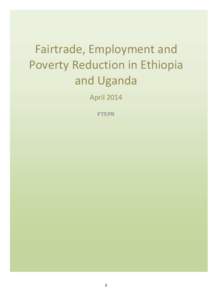 International trade / The Fairtrade Foundation / Fairtrade certification / Coffee / FLO-Cert / UTZ Certified / Ethiopia / Fairtrade Labelling Organizations International / Fairtrade fortnight / Fair trade / Social economy / International development