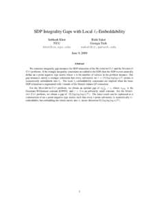 SDP Integrality Gaps with Local `1-Embeddability Subhash Khot NYU   Rishi Saket