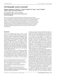 TECHNICAL NOTE  www.rsc.org/loc | Lab on a Chip Soft lithography: masters on demand† Mohamed Abdelgawad,a Michael W. L. Watson,b Edmond W. K. Young,a,c Jared M. Mudrik,b