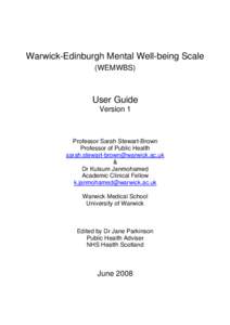 Warwick-Edinburgh Mental Well-being Scale (WEMWBS) User Guide Version 1
