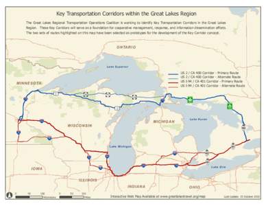 Key Transportation Corridors within the Great Lakes Region The Great Lakes Regional Transportation Operations Coalition is working to identify Key Transportation Corridors in the Great Lakes Region. These Key Corridors w