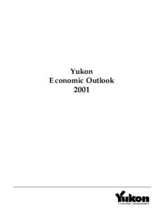 Yukon Economic Outlook 2001  Yukon