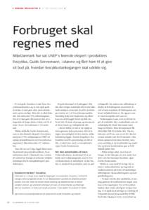 ❙ RENERE PRODUKTER ❙ AF TINE ULDAHL LUND ❙  Forbruget skal regnes med MiljøDanmark har sat UNEP’s førende ekspert i produkters livscyklus, Guido Sonnemann, i stævne og fået ham til at give