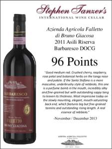 Azienda Agricola Falletto di Bruno Giacosa 2011 Asili Riserva Barbaresco DOCG  96 Points