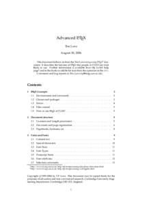 Advanced LATEX Tim Love August 30, 2006 This document follows on from the Word processing using LATEX1 document. It describes the features of LATEX that people at CUED are most likely to use. Further information is avail