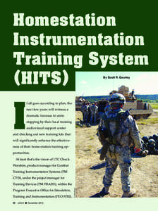 Homestation Instrumentation Training System (HITS) By Scott R. Gourley