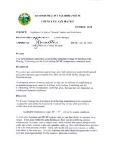 If the HVAC system is not operating within the acceptable range in temperaturecontrolled areas, report the problem to the Facilities Maintenance or Engineering Office or local maintenance staff. If the temperature is wi