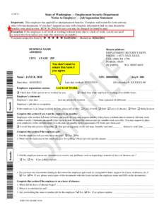 State of Washington –– Employment Security Department Notice to Employer –– Job Separation Statement (1 OF 2)  Important: This employee has applied for unemployment benefits. Complete and return this form and any