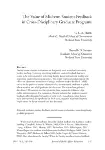 The Value of Midterm Student Feedback in Cross-Disciplinary Graduate Programs G. L. A. Harris Mark O. Hatfield School of Government Portland State University Dannelle D. Stevens