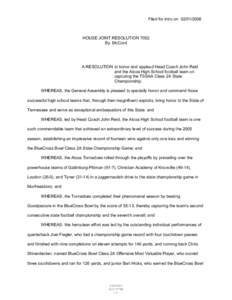 Filed for intro on[removed]HOUSE JOINT RESOLUTION 7052 By McCord  A RESOLUTION to honor and applaud Head Coach John Reid