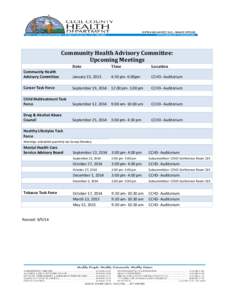 Community Health Advisory Committee: Upcoming Meetings Date Time