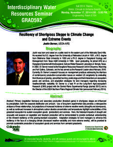 Interdisciplinary Water Resources Seminar GRAD592 Fall 2014 Theme: Water, Climate & Extreme Events