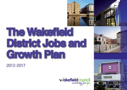 Leeds City Region / Geography of England / Geography of the United Kingdom / Wakefield / Economic development / Economic growth / Yorkshire Forward / Trinity Walk / Innovation / Economics / Department for Business /  Innovation and Skills / Macroeconomics