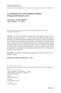 Computing:53–65 DOIs00607A coordinated view of the temporal evolution of large-scale Internet events Alistair King · Bradley Huffaker ·