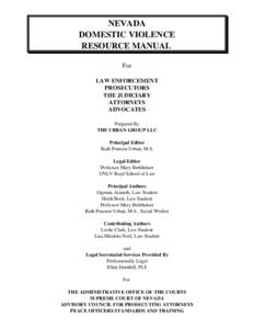 NEVADA DOMESTIC VIOLENCE RESOURCE MANUAL For LAW ENFORCEMENT PROSECUTORS