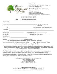 Mailing Address: 100 – 180 Wilson St, PO Box 45015, Westside PO Victoria, BC Canada V9A 0C3 Resource Centre: 947 Alston Street, Victoria Phone: ([removed]Website: www.victoriags.org