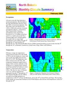 Geography of the United States / Precipitation / Greater Grand Forks / Climate of North Dakota / Climate of Bismarck /  North Dakota / Geography of North Dakota / States of the United States / North Dakota