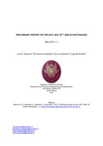 PRELIMINARY REPORT ON THE 2012, MAY 20TH, EMILIA EARTHQUAKE May 2012, v.1 Luis D. Decanini1 Domenico Liberatore2 Laura Liberatore3 Luigi Sorrentino4  Sapienza University of Rome