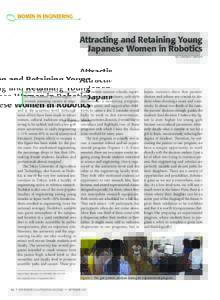WOMEN IN ENGINEERING  Attracting and Retaining Young Japanese Women in Robotics By Gentiane Venture
