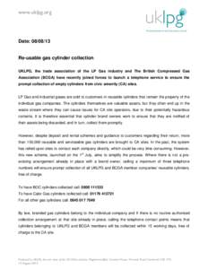 www.uklpg.org  Date: Re-usable gas cylinder collection UKLPG, the trade association of the LP Gas industry and The British Compressed Gas