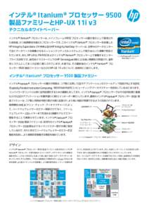 HP-UX / HP Integrity Servers / HP Integrity Virtual Machines / HP Superdome / Explicitly parallel instruction computing / Intel QuickPath Interconnect / NonStop / Computer architecture / Itanium / Computer engineering