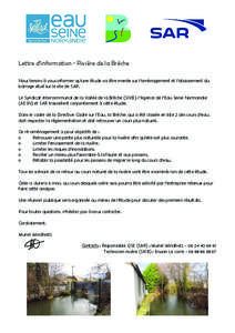 Lettre d’information - Rivière de la Brèche Nous tenons à vous informer qu’une étude va être menée sur l’aménagement et l’abaissement du barrage situé sur le site de SAR. Le Syndicat Intercommunal de la V