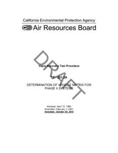 Test Method: TP-201.2A Determination of Vehicle Matrix for Phase II Systems for Vapor Reocovery