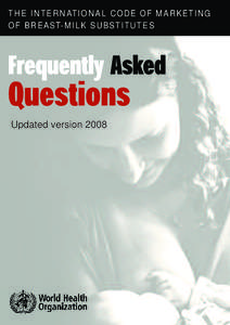 Human development / Childhood / International Code of Marketing of Breast-milk Substitutes / Infant formula / Human breast milk / Baby bottle / Baby food / Infant / Milk / Breastfeeding / Infant feeding / Nutrition