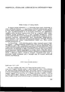 OKLEVELEK, CÉHIRATOK A DÉRI MÚZEUM GYŰJTEMÉNYEIBEN  Módy György-P . Szalay Emőke