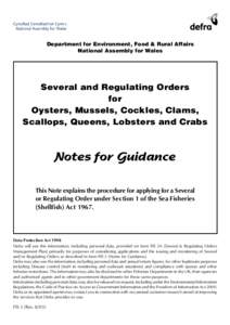 Department for Environment, Food & Rural Affairs National Assembly for Wales Several and Regulating Orders for Oysters, Mussels, Cockles, Clams,