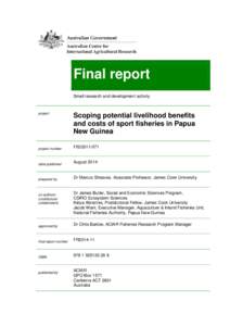 /   Final report   Small research and development activity  project Scoping potential livelihood benefits and costs of sport fisheries in Papua New Guinea  project n