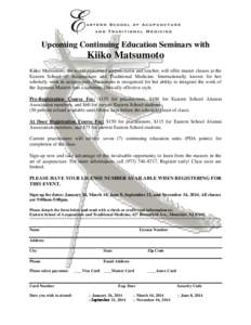 Upcoming Continuing Education Seminars with  Kiiko Matsumoto