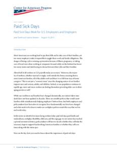 Fact Sheet  Paid Sick Days Paid Sick Days Work for U.S. Employees and Employers Jane Farrell and Joanna Venator	 August 16, 2012