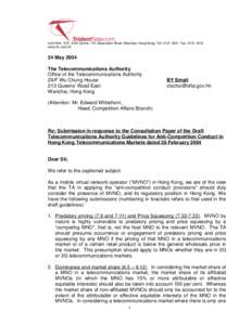 Unit1004, 10/F, AXA Centre, 151 Gloucester Road, Wanchai, Hong Kong. Tel: [removed]Fax: [removed]www.ttv.com.hk 24 May 2004 The Telecommunications Authority Office of the Telecommunications Authority