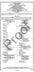 OFFICIAL BALLOT GUBERNATORIAL PRIMARY ELECTION JUNE 24, 2014 STATE OF MARYLAND, MONTGOMERY COUNTY DEMOCRATIC BALLOT PAPELETA ELECTORAL OFICIAL