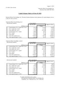 August 13, 2015 To whom it may concern Sumitomo Mitsui Trust Holdings, Inc. (Securities Code: 8309 TSE, NSE)  Capital Adequacy Ratio as of June 30, 2015