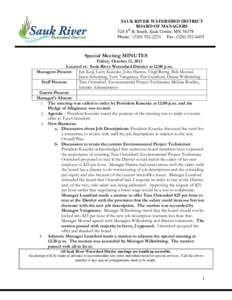 SAUK RIVER WATERSHED DISTRICT BOARD OF MANAGERS 524 4th St South, Sauk Centre, MNPhone: (Fax: (Visit us online at: www.srwdmn.org