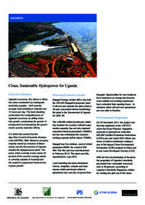 UGANDA  Clean, Sustainable Hydropower for Uganda Executive Summary  Powering Economic Growth