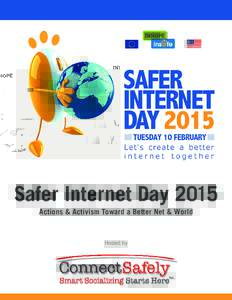 Safer Internet Day 2015 Actions & Activism Toward a Better Net & World Hosted by  Safer Internet Day 2015