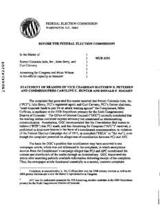 FEDERAL ELECTION COMMISSION WASHINGTON, D.C[removed]BEFORE THE FEDERAL ELECTION COMMISSION In the Matter of Protect Colorado Jobs, Inc., John Berry, and