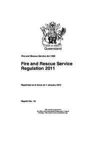 Queensland Fire and Rescue Service Act 1990 Fire and Rescue Service Regulation 2011